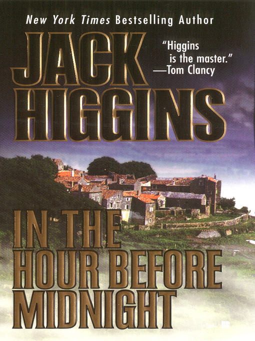 Title details for In the Hour Before Midnight by Jack Higgins - Available